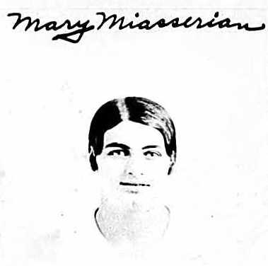 Miasserian [Mserian], Mary